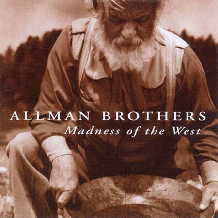 The Allman Brothers Band - Madness Of The West (cd)