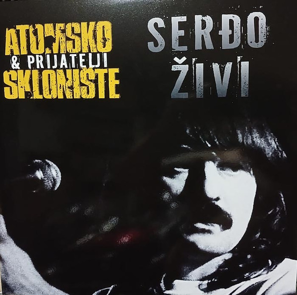 Atomsko Sklonište & prijatelji - Serđo Živi (vinyl)