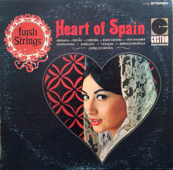 Lush Strings - The Heart Of Spain (vinyl)