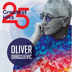 Oliver Dragojević - 25 Greatest Hits (vinyl)