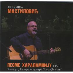 Nebojša Mastilović - Pesme Haralampiju Live (cd)